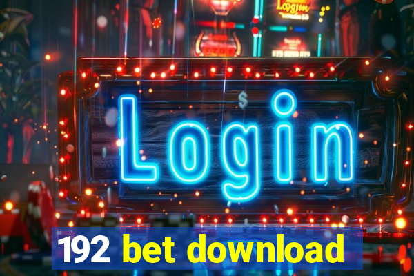 192 bet download